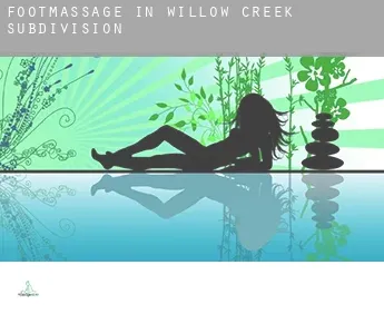 Foot massage in  Willow Creek Subdivision